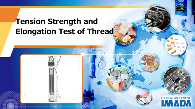 Tension strength and elongation test of thread